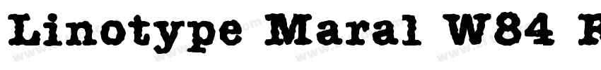 Linotype Maral W84 R字体转换